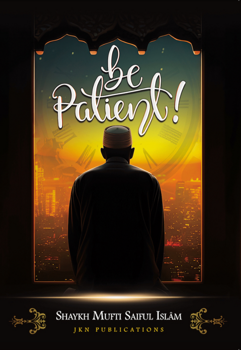 Be Patient