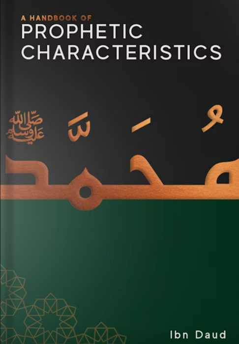 A Handbook Of Prophetic Characteristics