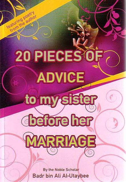 20 Pieces of Advice to my sister before her Marriage
