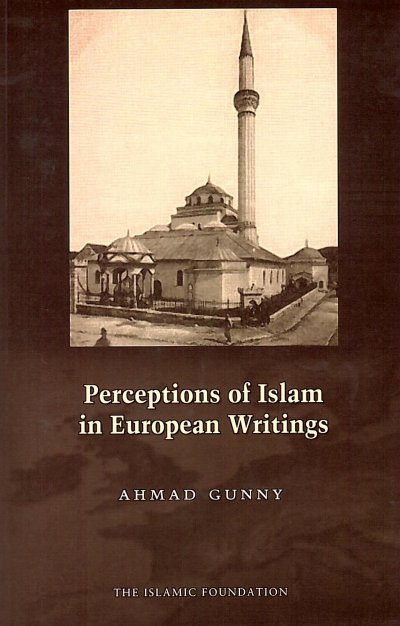 Perceptions of Islam in European Writings