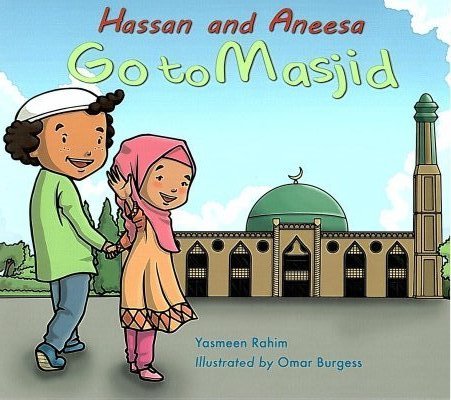 Hassan and Aneesa go to masjid