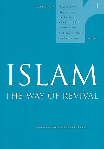 Islam the Way of Revival - Vol. 1