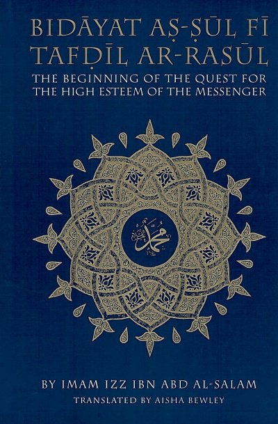 The Beginning of the Quest for The High Esteem of The Messenger