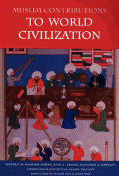 Muslim Contributions to World Civilization