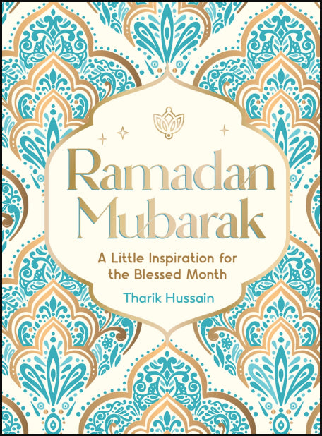 Ramadan Mubarak - A Little Inspiration for the blessed Month