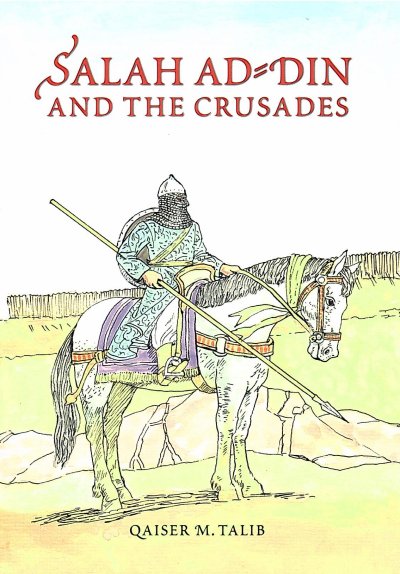 Salah Ad-din and the crusades