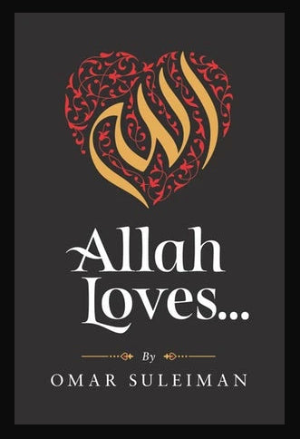 Allah Loves...