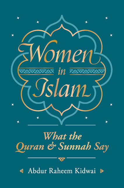 Women in Islam - what the Quran & Sunnah Say