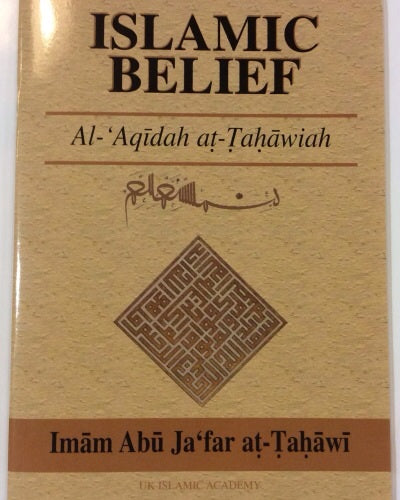 Islamic Belief: Al-Aqidah at-Tahawiah