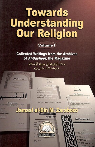 Towards Understanding Our Religion Vol 1