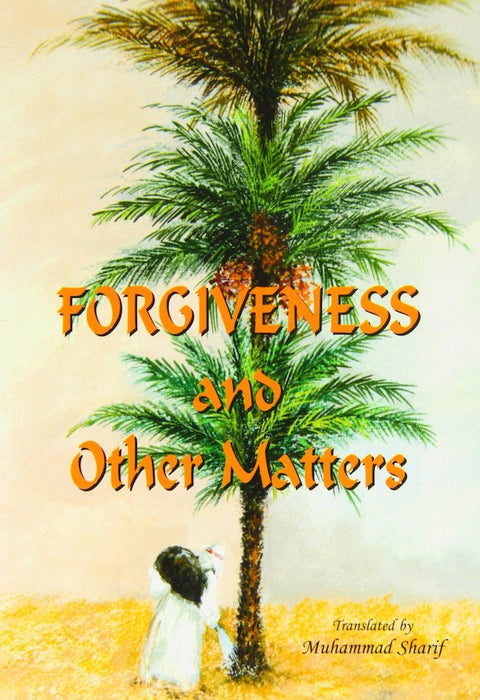 Forgiveness and Other Matters