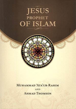 Jesus Prophet of Islam
