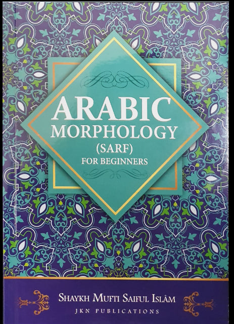 Arabic Morphology for Beginners