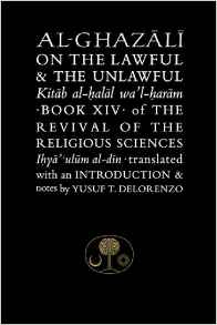 Al-Ghazali on the Lawful and the Unlawful