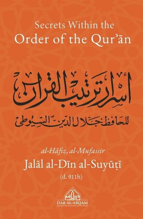 Secrets Within The Order Of The Qur'an