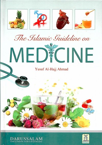 The Islamic Guideline on Medicine (hardback)