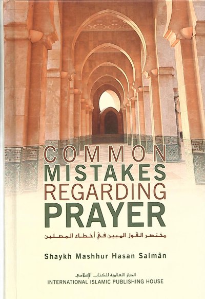 Common Mistakes Regarding Prayer