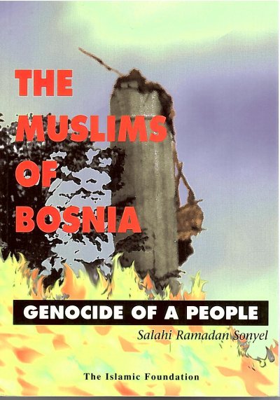 The Muslims of Bosnia: Genocide of a People