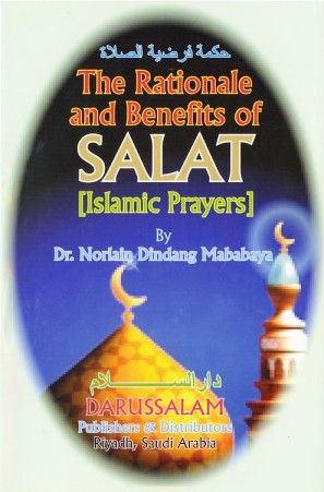 The Rationale and Benefits of Salat