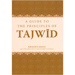 A Guide to the Principles of Tajwid