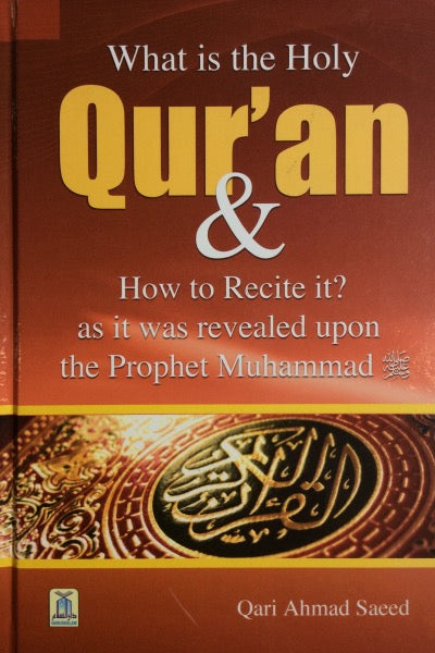 What is the Holy Quran & How to Recite it?