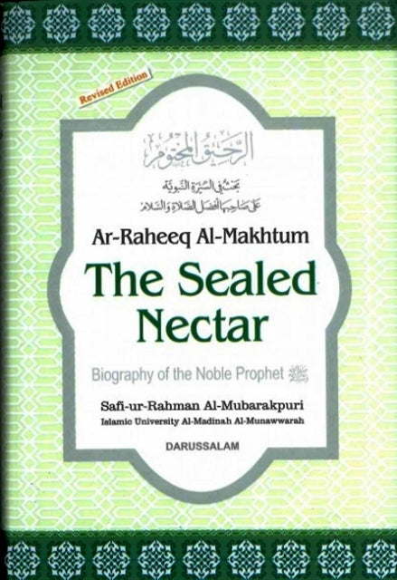 The Sealed Nectar (Medium) : Ar-Raheeq Al-Makhtum