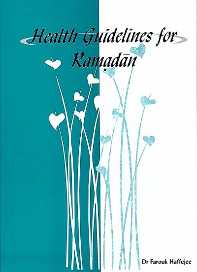 Health Guidelines for Ramadhan