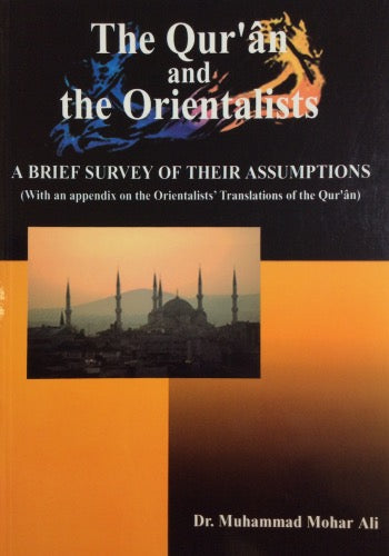 The Qur'an and the Orientalists
