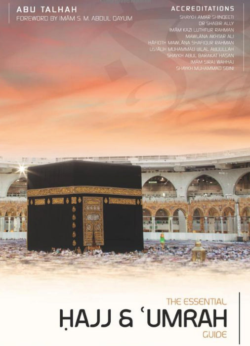 The Essential Hajj & Umrah Guide