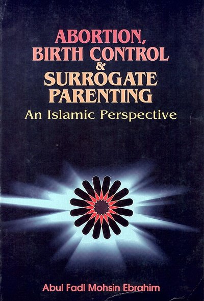Abortion, Birth Control and Surrogate Parenting
