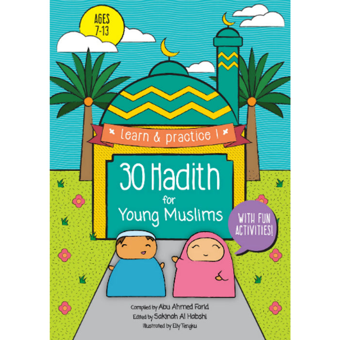 30 Hadith For Young Muslims (Ages 7-13)