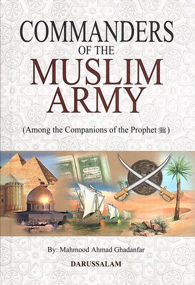 Commanders of the Muslim Army Among the Companions of the Prophet