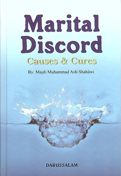 Marital Discord: Causes & Cures (Darusalam)