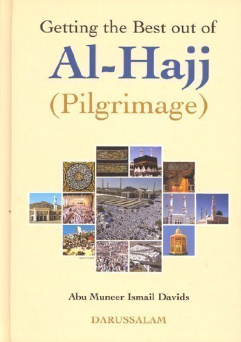 Getting the Best out of Al Hajj (Ismail Davids)