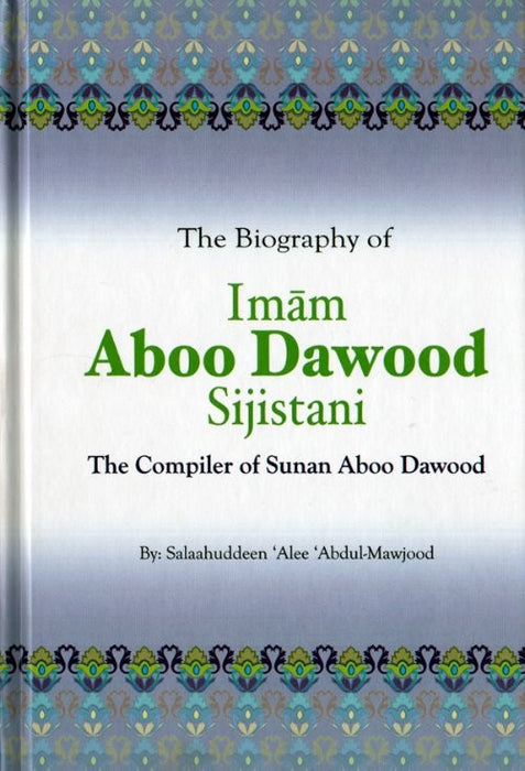 Biography of Imam Aboo Dawood