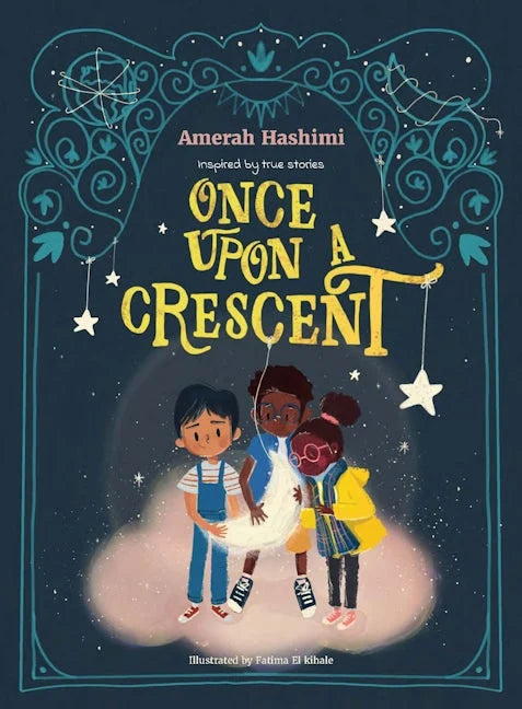 Once Upon A Crescent