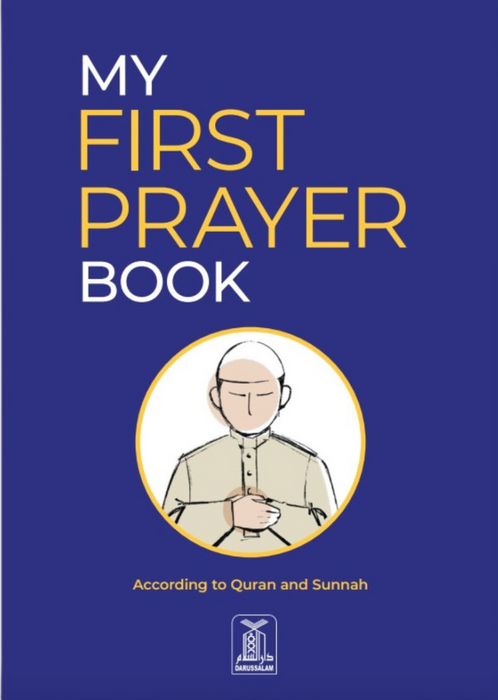 My First Prayer Book - According to Quran and Sunnah