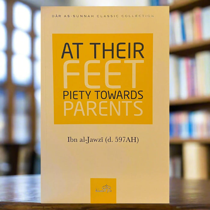 At Their Feet Piety Towards Parents