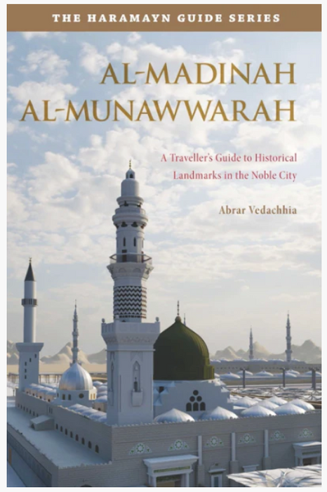 Al-Madinah Al-Munawwarah (Haramayn Guide Series)