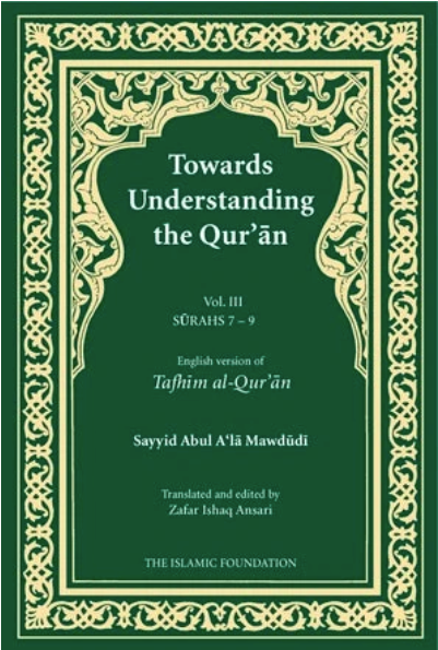 Tafhim al-Quran (Surahs 7-9) - Vol 3