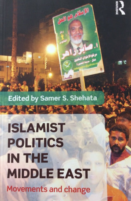 Islamist Politics in The Middle East