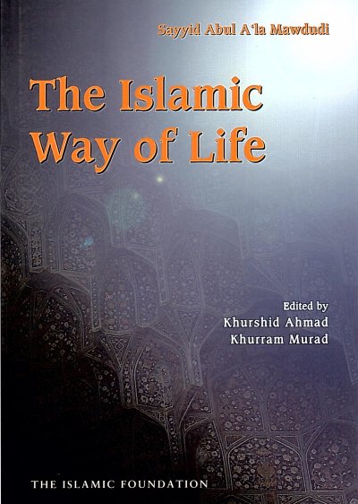 The Islamic Way of Life
