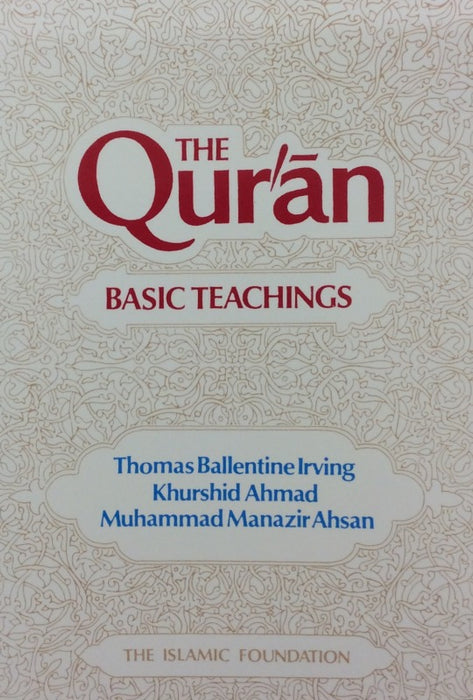 The Quran - Basic Teachings