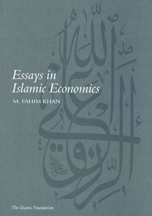 Essays in Islamic Economics