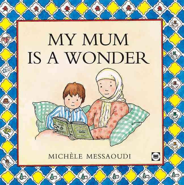 My Mum Is a Wonder