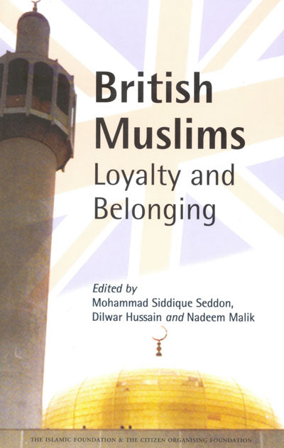 British Muslims Loyalty and Belonging