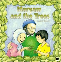 Maryam and the Trees