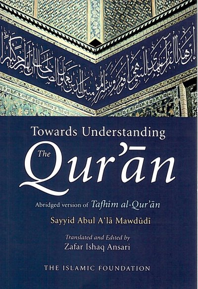 Towards Understanding the Quran Abridged English Only (PB)