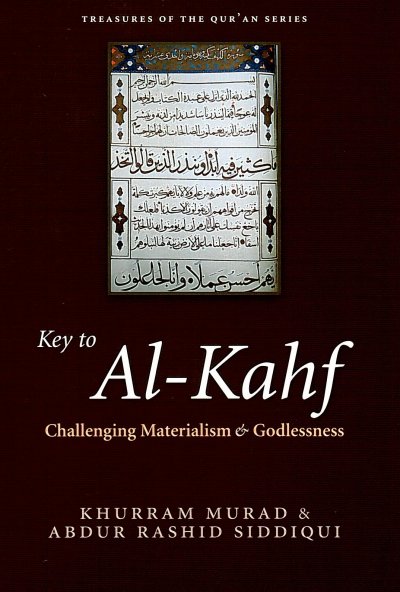 Key to Al-Kahf: challenging materialism and godlessness (PB)