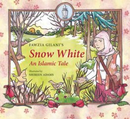 Snow White - An Islamic Tale